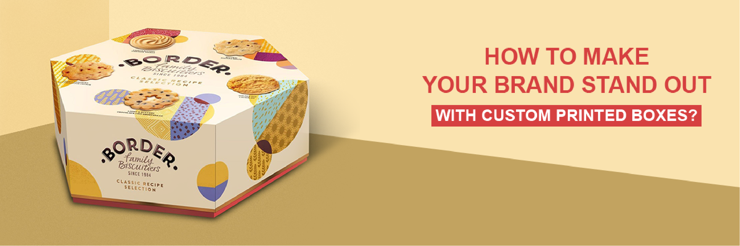 How to make your brand stand out with custom printed boxes?